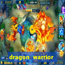 dragon warrior legend champion dinheiro infinito